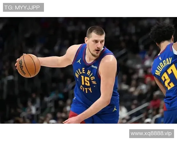 掘金中锋约基奇荣膺本周最佳球员,赛场上的全能巨星